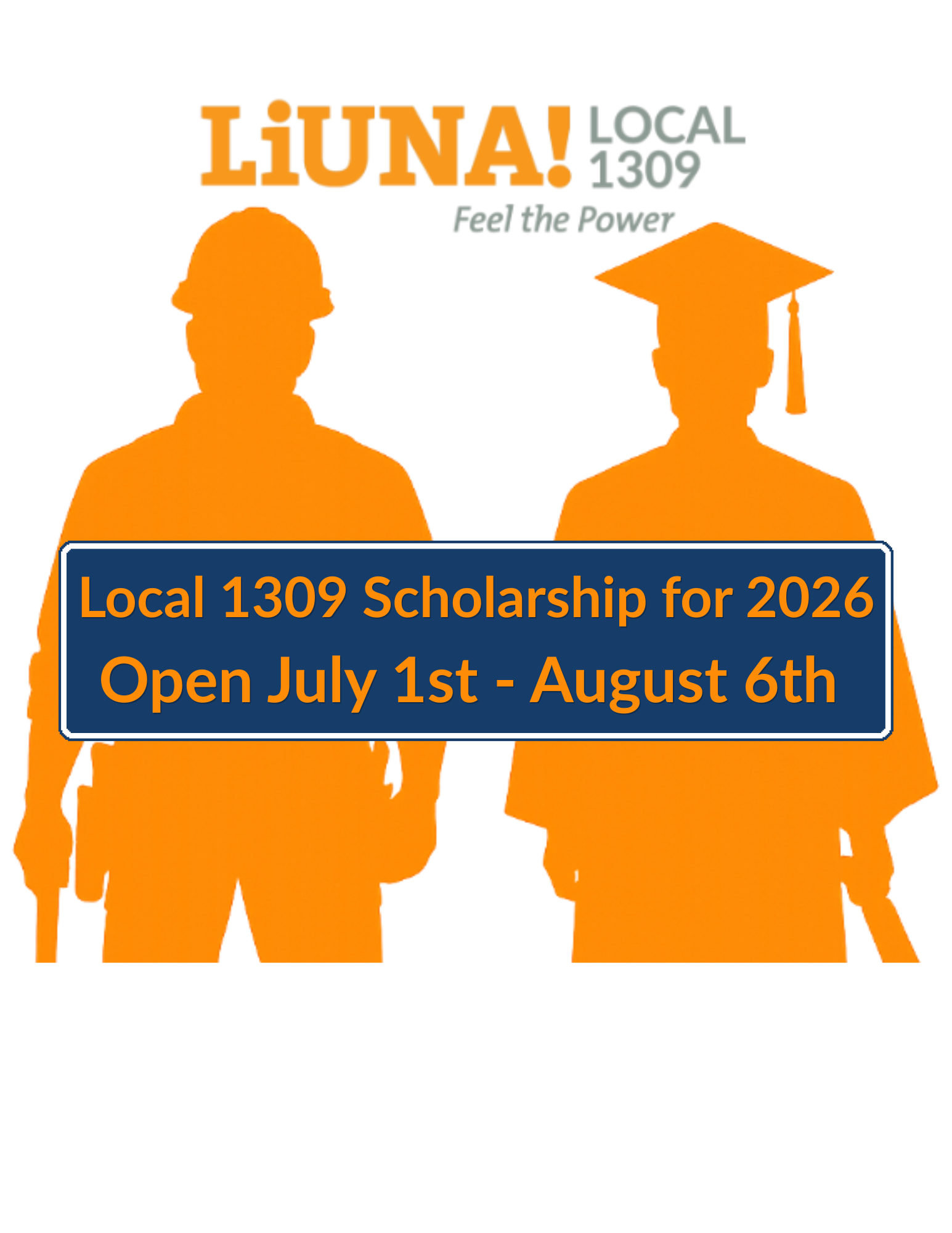 Local 1309 Union Scholarship for 2026 Open July 1st – August 6th